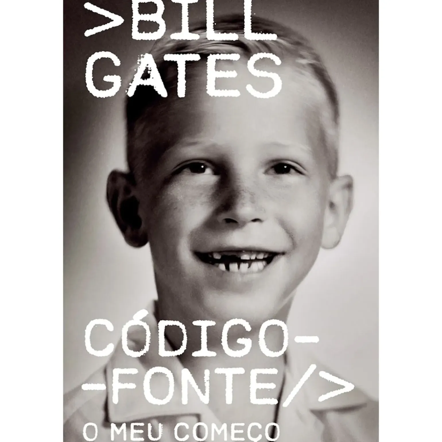 Código-Fonte de Bill Gates - O Meu Começo