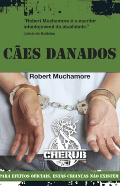 Cães Danados de Robert Muchamore - CHERUB - Livro 8
