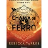 Chama de Ferro de Rebecca Yarros