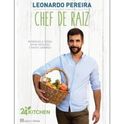 Chef de Raiz de Leonardo Pereira