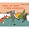 Cheio de Sono e Bem Acordado de Susanne Strasser