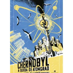 Chernobyl: A Queda de Atomgrad de Matyás Namai