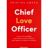 Chief Love Officer de Cristina Amaro