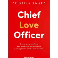 Chief Love Officer de Cristina Amaro