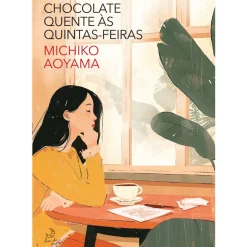 Chocolate Quente às Quintas-Feiras de Michiko Aoyama