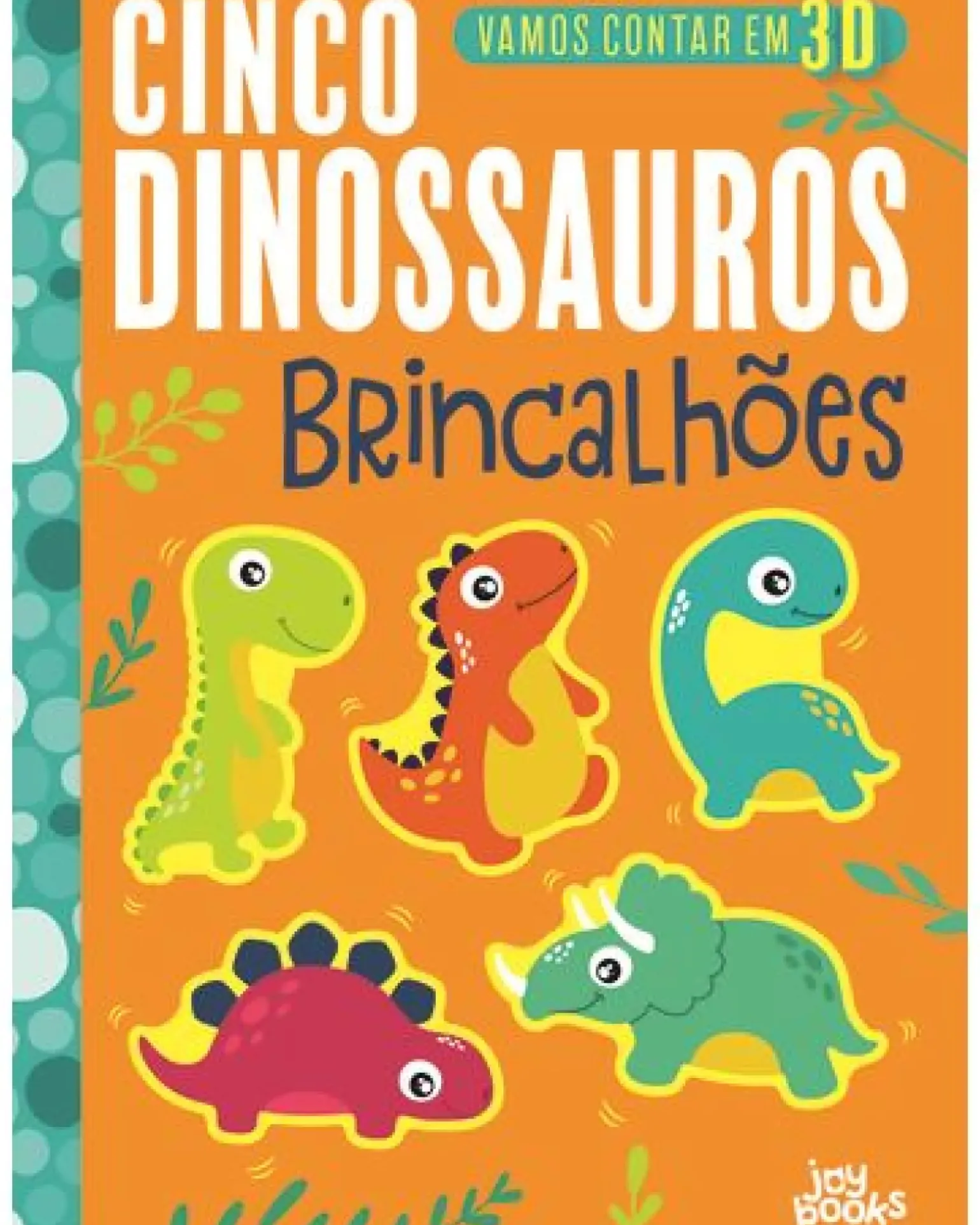 Cinco Dinossauros Brincalhões de Amber Lily