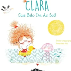 Clara N º5 - que Belo Dia de Sol! de Émilie Chazerand