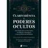 Clarividência e Poderes Ocultos de William Walker Atkinson