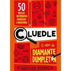 Cluedle: o Caso do Diamante Dumpleton de Hartigan Browne - Livro 1