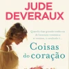 Coisas do Coração de Judith McNaught e Jude Deveraux