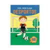 Cola, Veste e Joga Desportos