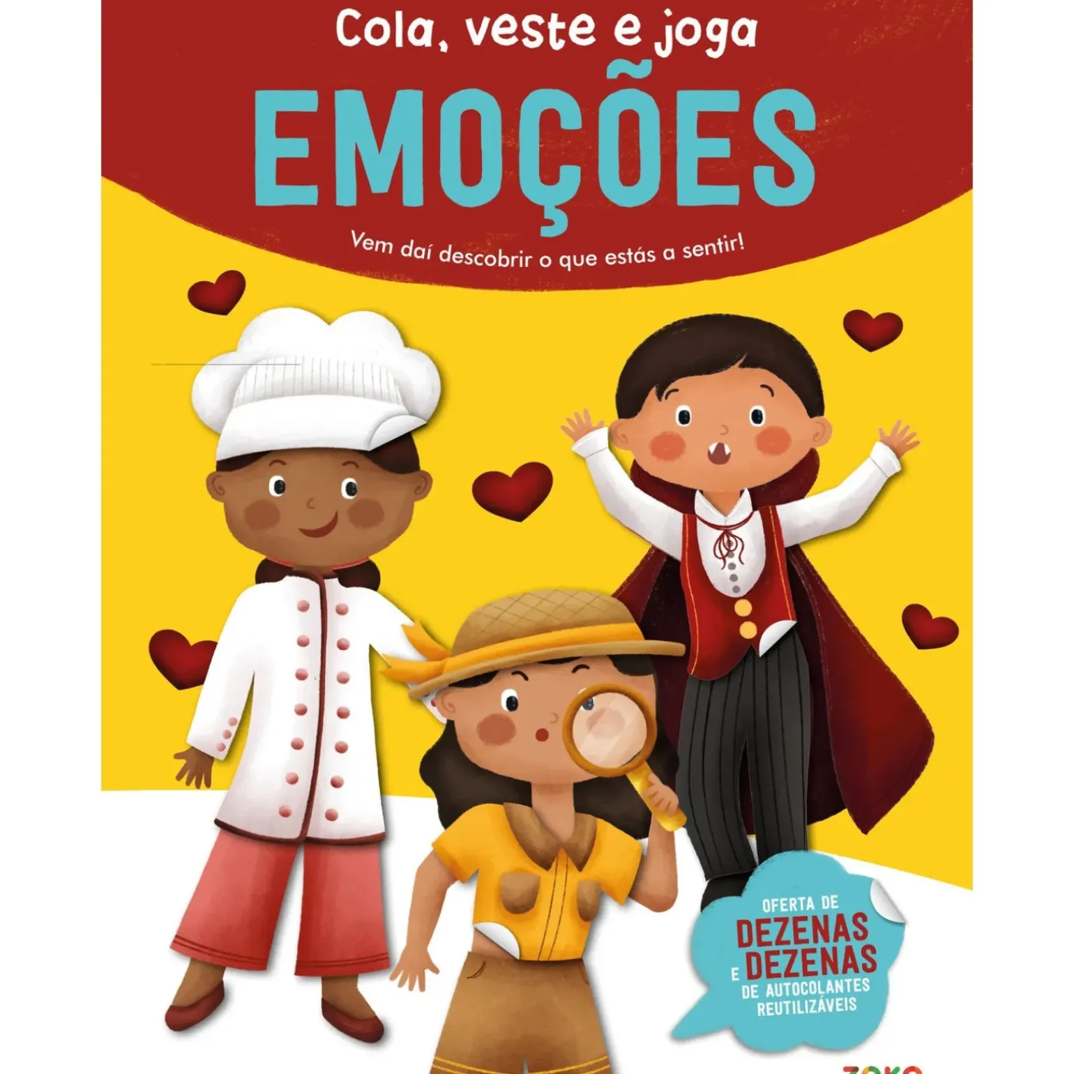 Cola, Veste e Joga - Emoções