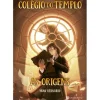 Colégio do Templo - as Origens de Nuno Bernardo