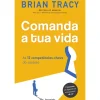 Comanda a Tua Vida de Brian Tracy - As 12 Competências-chave do Sucesso
