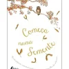 Começa Numa Semente de Laura Knowles - (2ª Edição)