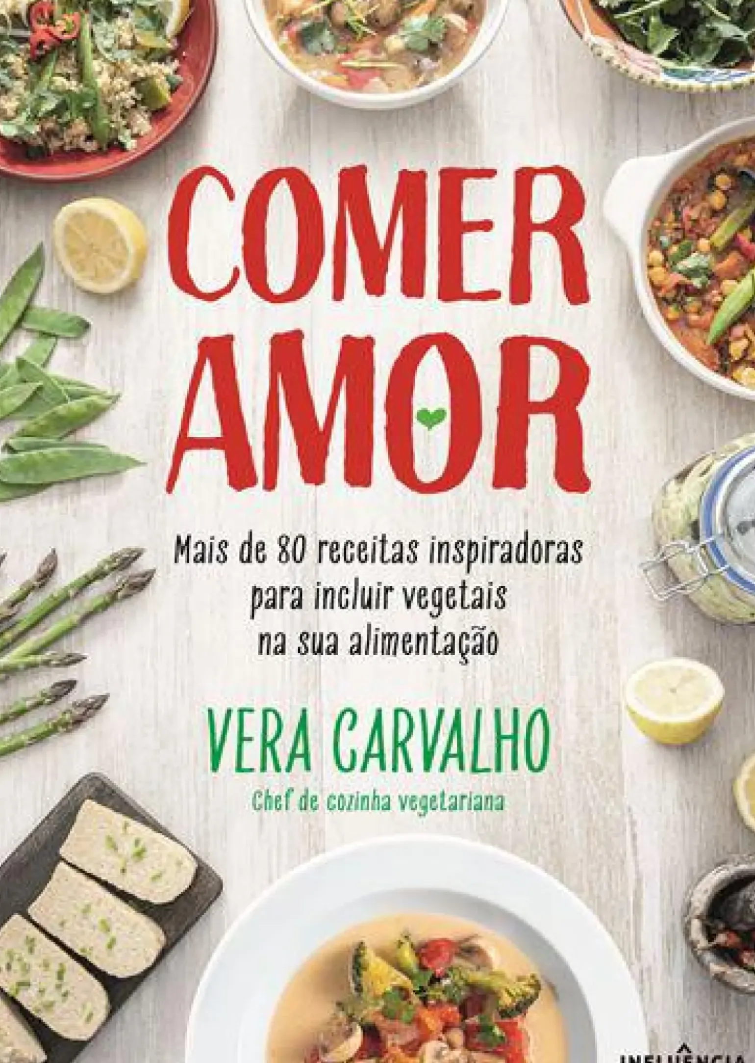 Comer Amor de Vera Carvalho
