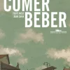 Comer / Beber de Filipe Melo e Juan Cavia