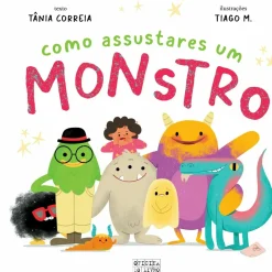 Como Assustares um Monstro de Tânia Correia