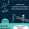 Como… Conselhos Científicos Absurdos para Problemas Reais de Randall Munroe