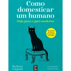Como Domesticar um Humano de Barbara Capponi