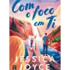 Com o Foco em Ti de Jessica Joyce