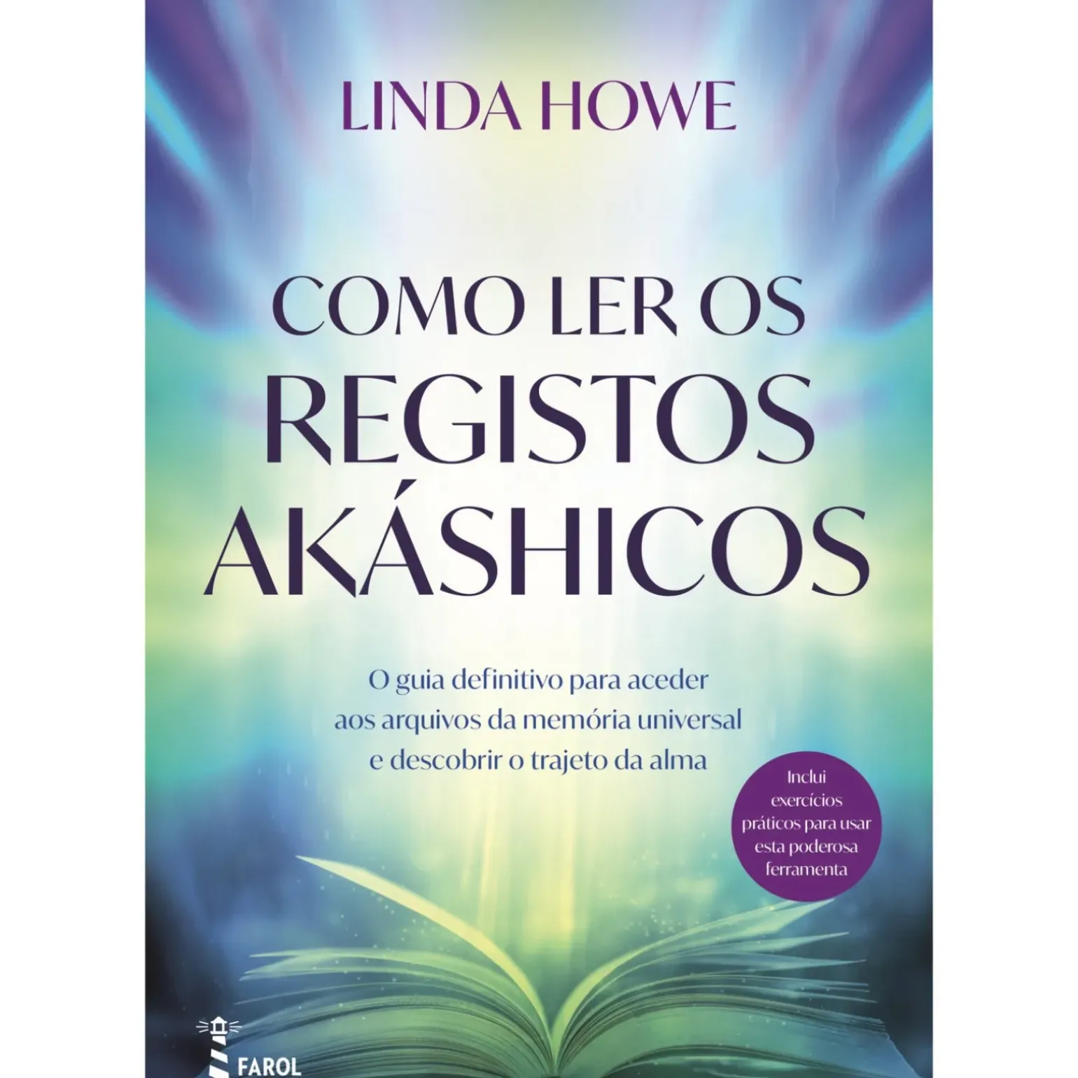 Como Ler os Registos Akáshicos de Linda Howe