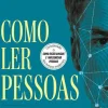 Como Ler Pessoas de Patrick King