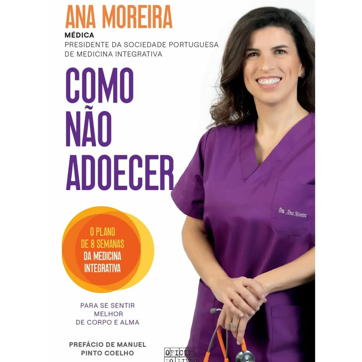 Como Não Adoecer de Ana Moreira