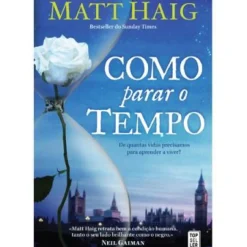 Como Parar o Tempo de Matt Haig
