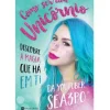 Como Ser um Unicórnio de Sea3P0 - Descobre a Magia que Há em Ti