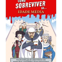 Como Sobreviver Na... Idade Média de Juan de Aragón - Um Divertido Guia de Sobrevivência com Muitas Dicas, Curiosidades e Factos Interessantes!