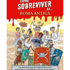 Como Sobreviver Na... Roma Antiga de Juan de Aragón