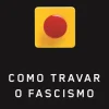 Como Travar o Fascismo de Paul Mason