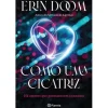 Como uma Cicatriz de Erin Doom