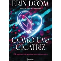 Como uma Cicatriz de Erin Doom