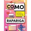 Como uma Rapariga de Rebecca Westcott