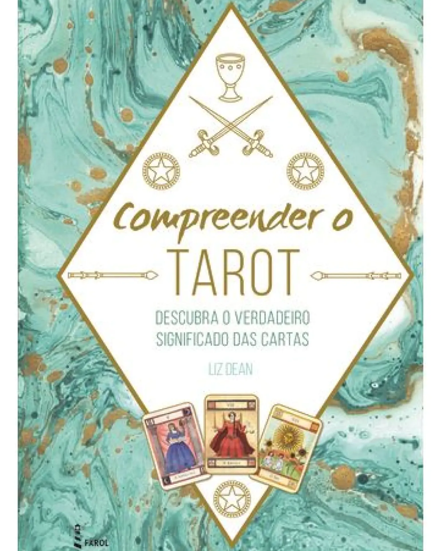 Compreender o Tarot de Liz Dean
