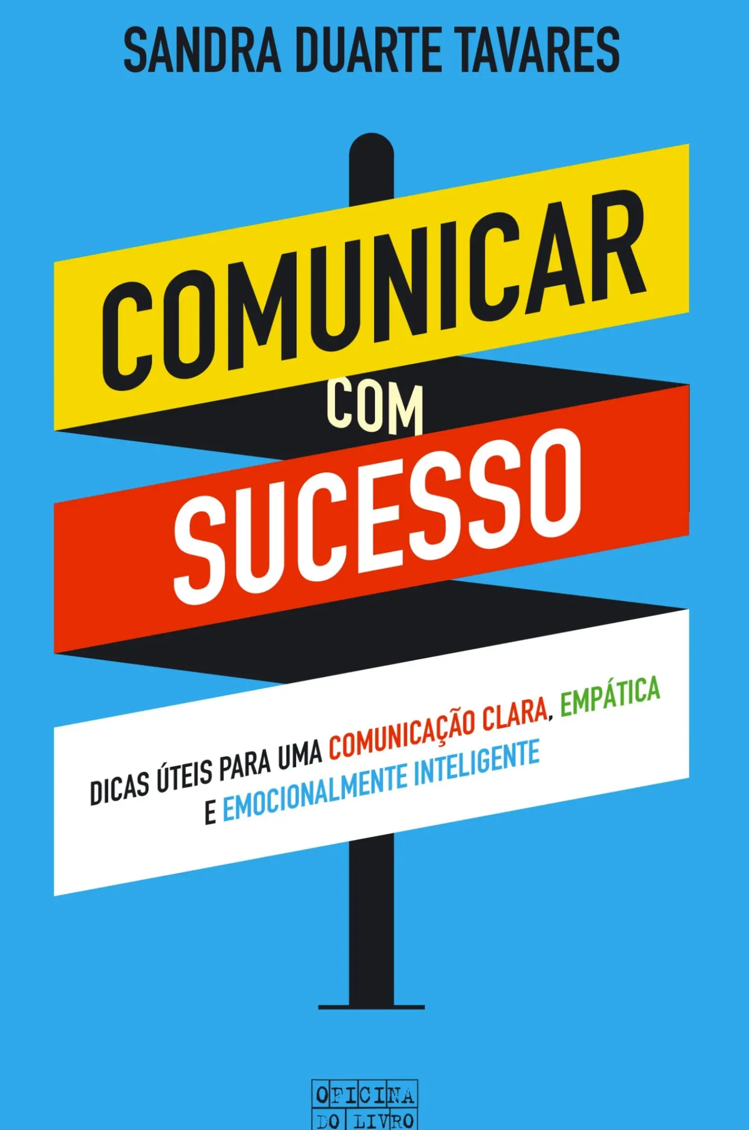Comunicar com Sucesso de Sandra Duarte Tavares