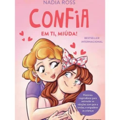 Confia em Ti, Miúda! de Nadia Ross