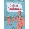 Confia na Mudança de Margarida Fonseca Santos de Margarida Fonseca Santos