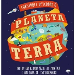 Constrói e Descobre o Planeta Terra de Sarah Edmonds e Leon Gray