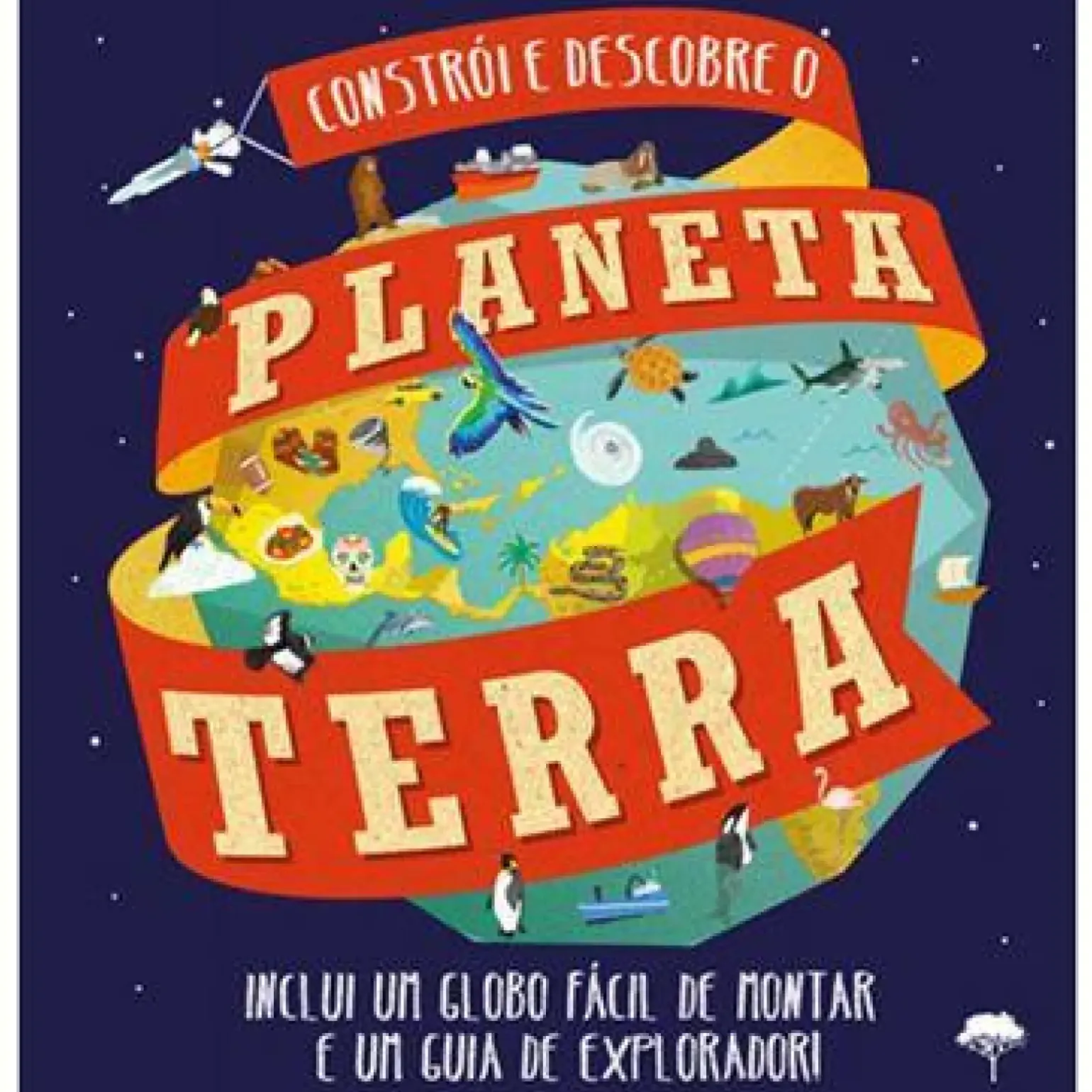 Constrói e Descobre o Planeta Terra de Sarah Edmonds e Leon Gray