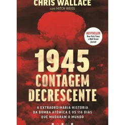 1945 - Contagem Decrescente de Chris Wallace e Mitch Weiss