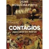 Contágios - 2500 Anos de Pestes de Jaime Nogueira Pinto