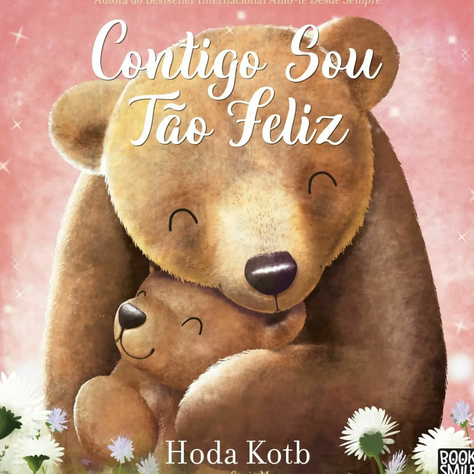 Contigo Sou Tão Feliz de Hoda Kotb