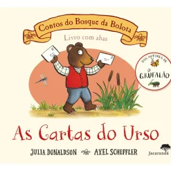 Contos do Bosque da Bolota - as Cartas do Urso de Julia Donaldson e Axel Scheffler