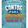 Contos para Gostares Mais de Ti de Francesc Miralles e Álex Rovira