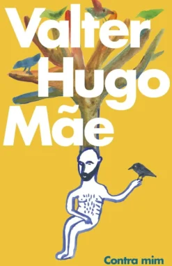 Contra Mim de valter hugo mãe