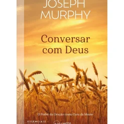 Conversar com Deus de Joseph Murphy