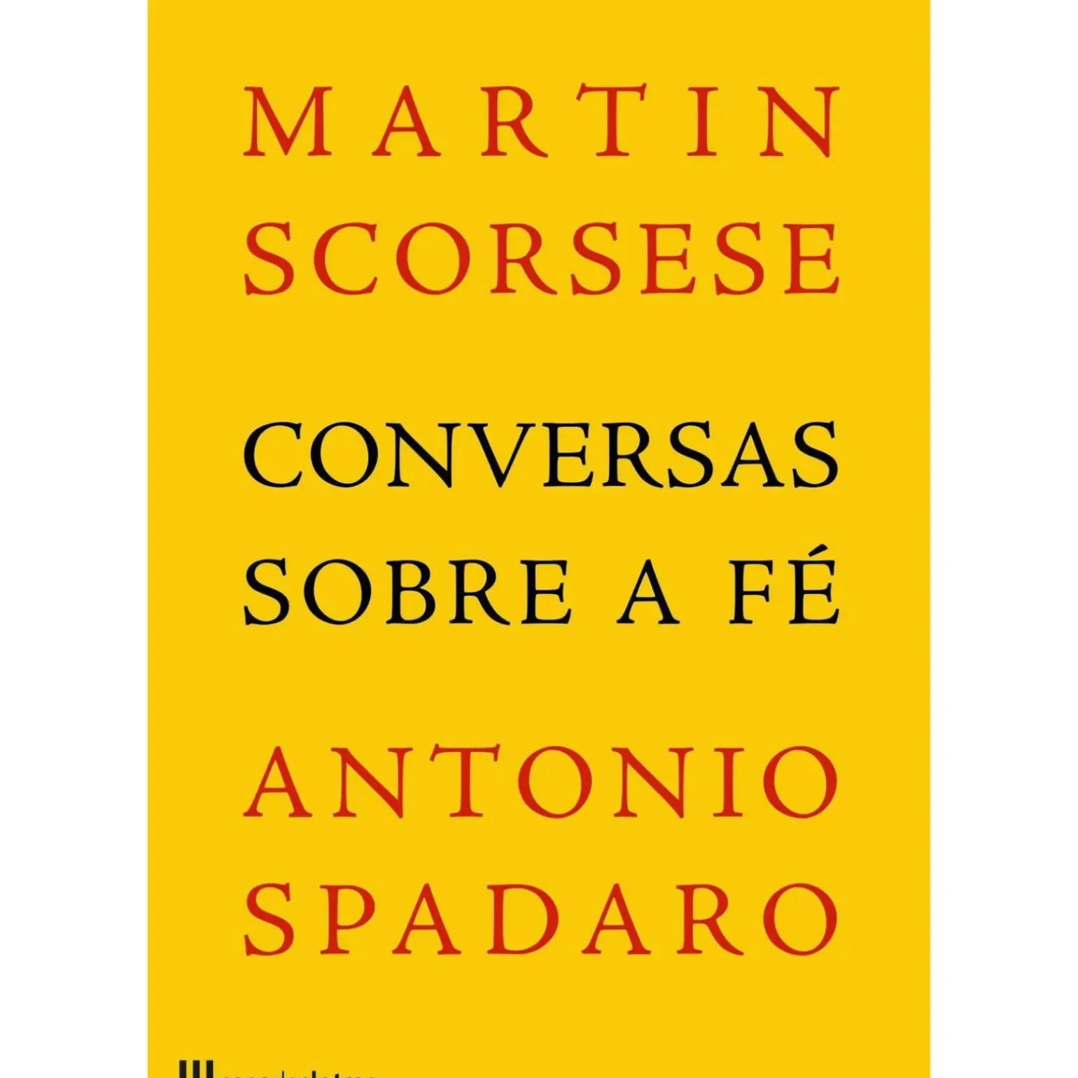 Conversas Sobre a Fé de Martin Scorsese e Antonio Spadaro